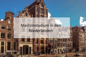 Medizinstudium in den Niederlanden